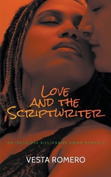 Paperback Love And The Scriptwriter Book