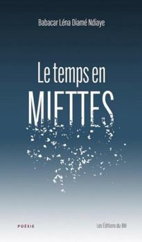 Paperback Temps en miettes [French] Book