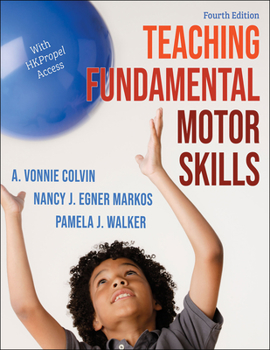 Paperback Teaching Fundamental Motor Skills Book