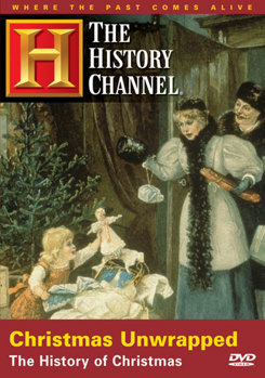 Christmas Unwrapped - The History of Christmas