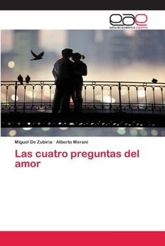 Paperback Las cuatro preguntas del amor [Spanish] Book