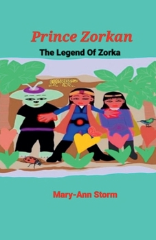 Paperback Prince Zorkan The Legend Of Zorka Book