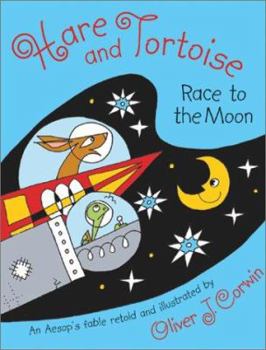 Hardcover Hare and Tortoise Race to the Moon Book
