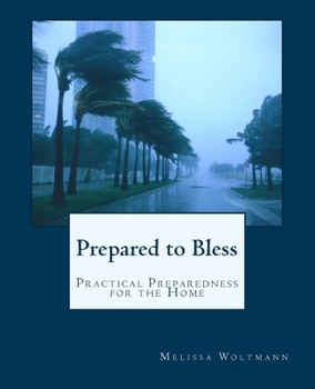 Cover for "Prepared to Bless: Practical Preparedness for the Home"