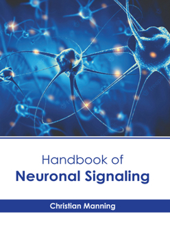 Hardcover Handbook of Neuronal Signaling Book