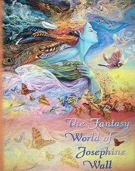 Paperback The Fantasy World of Josephine Wall Book