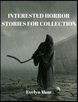 Paperback Interested Horror Stories For Collection [Large Print] Book