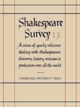 Shakespeare Survey: Volume 13, King Lear - Book #13 of the Shakespeare Survey