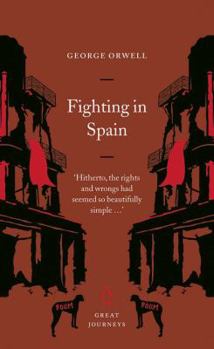 Paperback Fighting in Spain (Penguin Great Journeys) Book