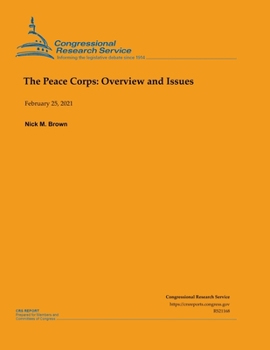 Paperback The Peace Corps: Overview and Issues Book