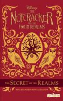 Paperback The Nutcracker and the Four Realms Novel Book