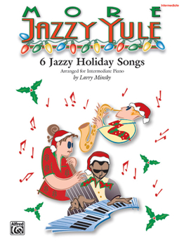 Paperback More Jazzy Yule: 6 Jazzy Holiday Songs Book