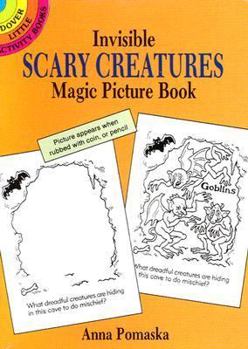 Paperback Invisible Scary Creatures Magic Picture Book (Dover Little Activity Books) Book