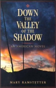 Paperback Down the Valley of the Shadow: An American Novel Book