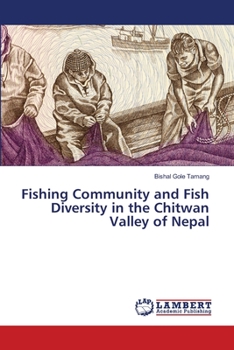 Paperback Fishing Community and Fish Diversity in the Chitwan Valley of Nepal Book