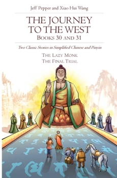 Paperback The Journey to the West, Books 30 and 31: Two Classic Stories in Simplified Chinese and Pinyin Book