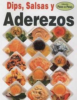 Paperback Dips, Salsas y Aderezos [Spanish] Book