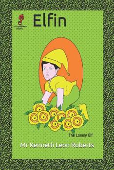 Paperback Elfin: The Lonely Elf Book
