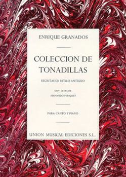 Coleccion de Tonadillas, escritas en estilo antiguo : para canto y piano