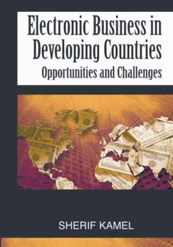 Hardcover Electronic Business in Developing Countries: Opportunities and Challenges Book