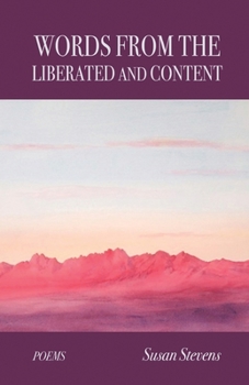 Paperback Words From the Liberated and Content Book