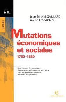 Paperback Mutations économiques et sociales - 1780-1880: 1780-1880 [French] Book