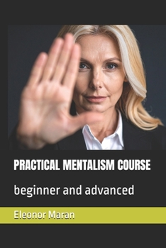 Paperback Practical Mentalism Course: beginner and advanced Book
