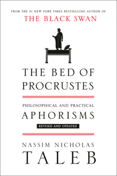 Hardcover The Bed of Procrustes: Philosophical and Practical Aphorisms Book