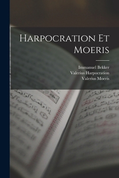 Paperback Harpocration Et Moeris Book