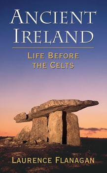 Paperback Ancient Ireland: Life Before the Celts Book