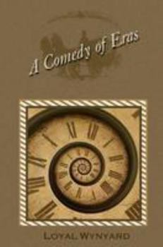 Paperback A Comedy of Eras Book
