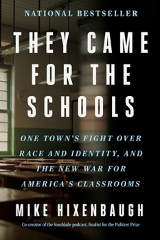 Uncivil: One Town's Fight over Race and Identity, and the New Battle for the Soul of America's Schools