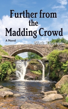 Paperback Further From the Madding Crowd Book