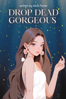Paperback Drop Dead Gorgeous Book
