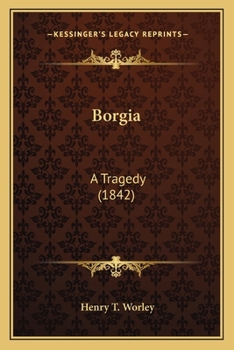 Borgia: A Tragedy