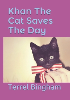 Paperback Khan The Cat Saves The Day Book