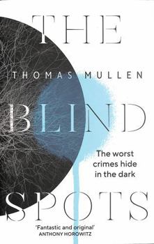 Paperback The Blind Spots: The highly inventive near-future detective mystery from the acclaimed author of Darktown Book
