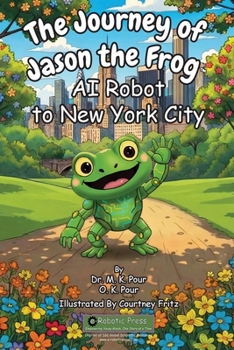 Journey of Jason the Frog AI Robot to New York City