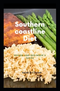 Paperback Southern coastline Diet: Review and Beginner's Guide Book
