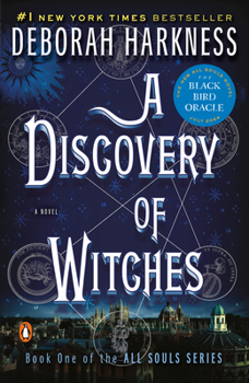 A Discovery of Witches - Book #1 of the All Souls Trilogy