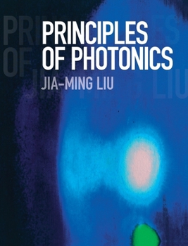 Hardcover Principles of Photonics Book