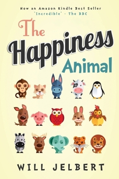 Paperback The Happiness Animal Book