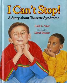 Library Binding I Can't Stop!: A Story about Tourette Syndrome Book