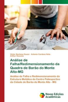 Análise de Falha/Redimensionamento da Quadra de Barão do Monte Alto-MG