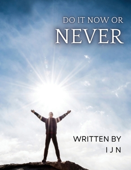Paperback Do it Now or Never Book