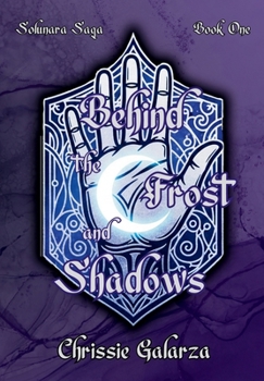 Hardcover Behind the Frost and Shadows Book