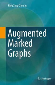 Paperback Augmented Marked Graphs Book