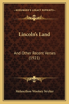 Paperback Lincoln's Land: And Other Recent Verses (1921) Book
