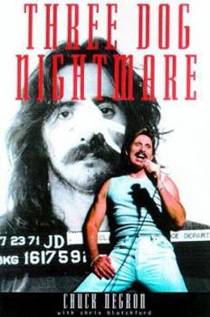 Paperback Three Dog Nightmare: The Chuck Negron Story Book