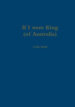 Paperback If I were King (of Australia) Book